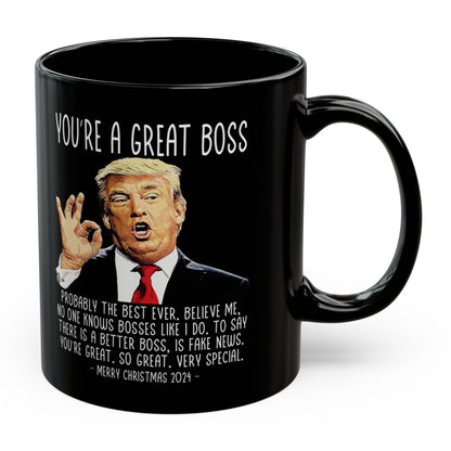 You're A Great Boss Trump 2024 Funny Christmas 11oz Coffee Mug