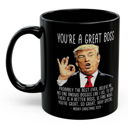 You're A Great Boss Trump 2024 Funny Christmas 11oz Coffee Mug