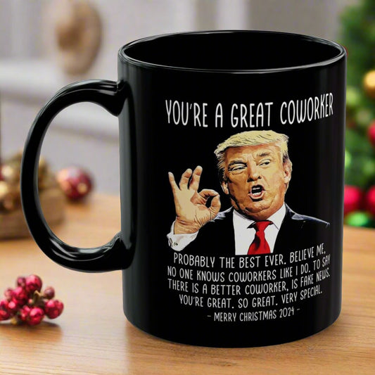 You're A Great Coworker Trump 2024 Funny Christmas 11oz Coffee Mug