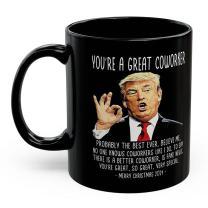 You're A Great Coworker Trump 2024 Funny Christmas 11oz Coffee Mug