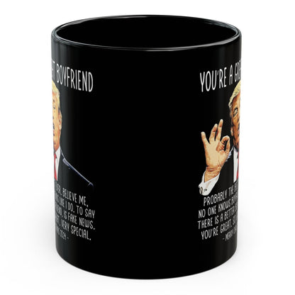 You're A Great Boyfriend Trump 2024 Funny Christmas 11oz Coffee Mug