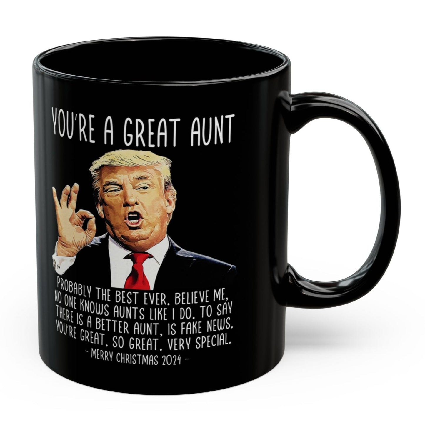 You're A Great Aunt Trump 2024 Funny Christmas 11oz Coffee Mug