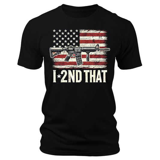 I 2nd That Second Amendment Pro Gun American Flag Patriotic Graphic T-Shirt