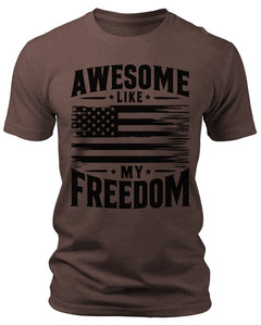 Men's Awesome Like My Freedom T-Shirts Patriotic Short Sleeve Crewneck Graphic Tees