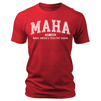 MAHA Shirt Make America Healthy Again T-Shirt Est 2025 College Letter Print Patriotic Graphic Tee