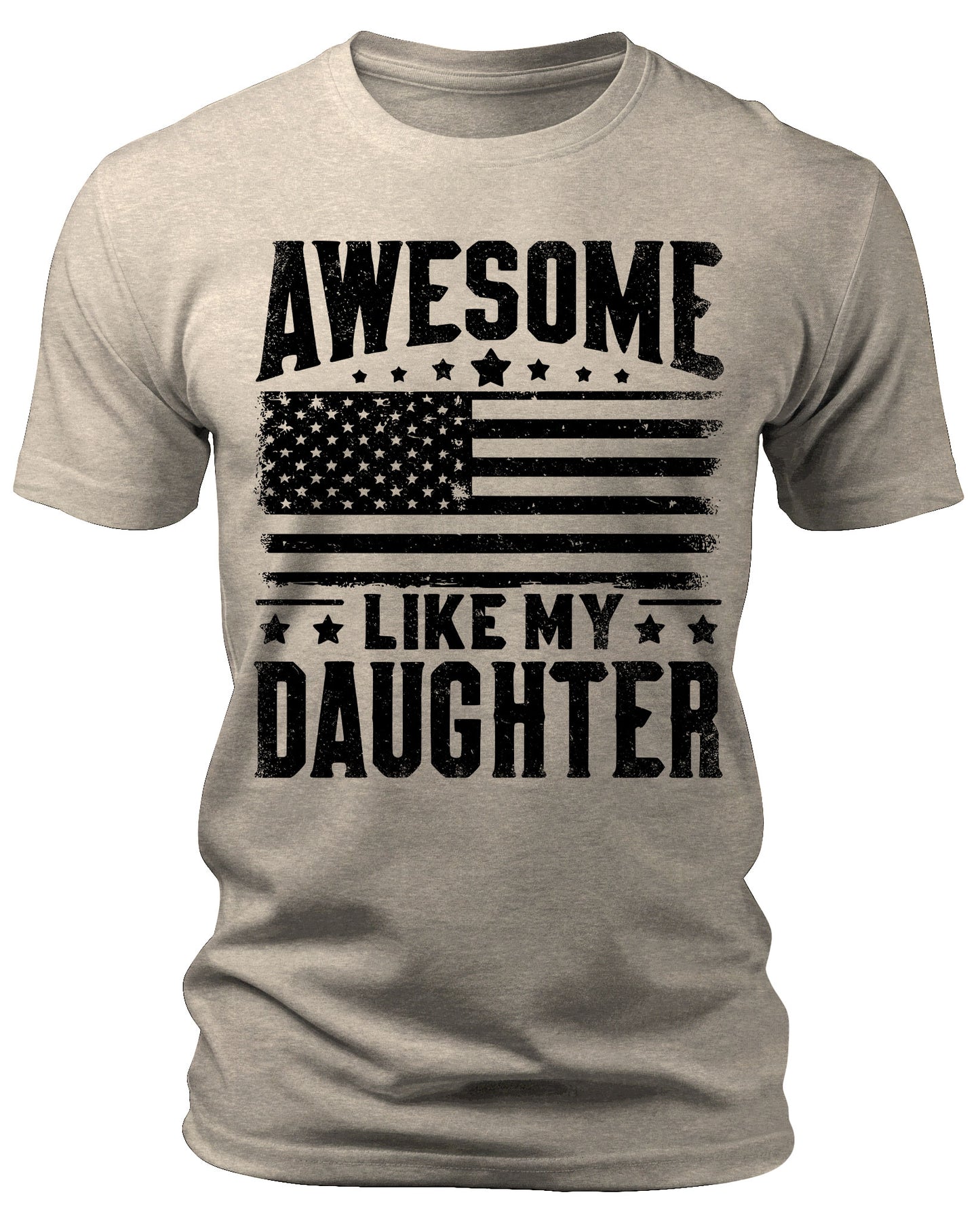 Men's Awesome Like My Daughter Flag T-Shirts Patriotic Short Sleeve Crewneck Graphic Tees