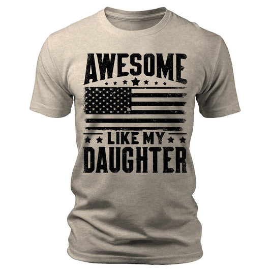 Men's Awesome Like My Daughter Flag T-Shirts Patriotic Short Sleeve Crewneck Graphic Tees