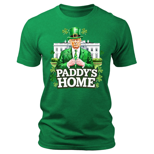 Trump Paddy's Home Funny St. Patrick's Day T-Shirt